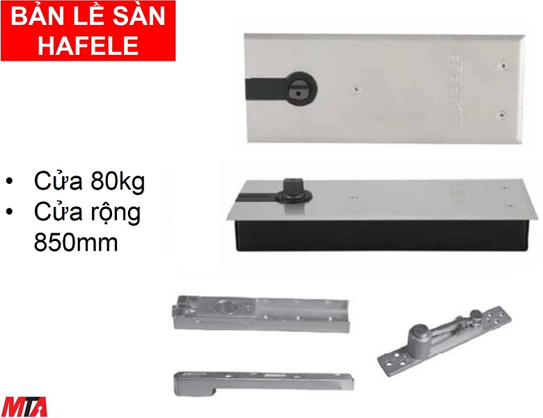 Bản lề sàn hafele 932.77.000 cửa nặng 80kg rộng 850mm