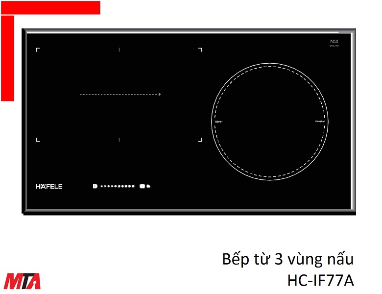 Bếp từ Hafele HC-IF77A MSP 536.61.555 với 3 vùng nấu