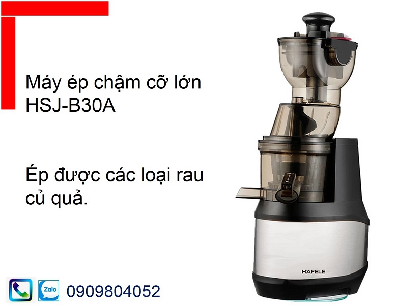 Máy ép chậm Hafele HSJ-B30A 535.43.531 cỡ lớn